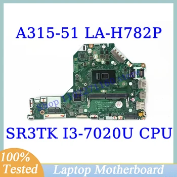 EH7L1 LA-H782P Для Acer Aspire A315-51 С процессором SR3TK I3-7020U Материнская плата Ноутбука 100% Полностью Протестирована, Работает хорошо