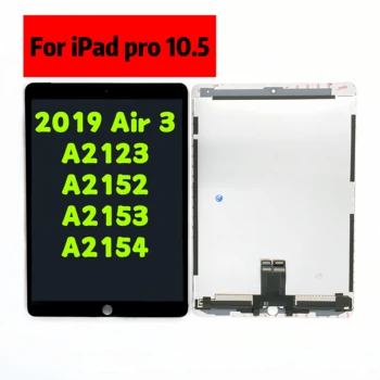 Бесплатная Доставка Оригинальный ЖК-Дисплей Для iPad Pro 10.5 Air 3 A2153 A2123 A2152 Планшет Замена Дигитайзера С ЖК-экраном В сборе